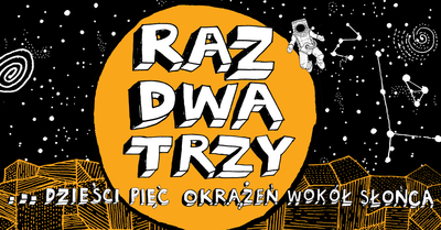 Plakat wydarzenia:  RAZ DWA TRZY 