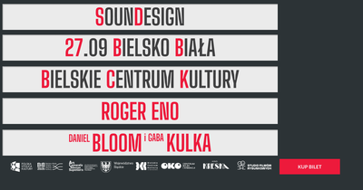Plakat wydarzenia:  Soundesign - Roger Eno, Daniel Bloom i Gaba Kulka 