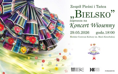 Plakat wydarzenia:  Zespół Pieśni i Tańca Bielsko 